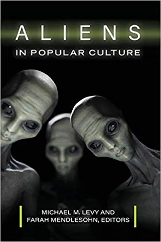 ALIENS IN POPULAR CULTURE Edited by Michael M. Levy and Farah Mendlesohn (Greenwood, 2019). Includes my essay on The Culture Series by Iain M. Banks.