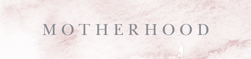 JRP_BLOG_MOTHERHOOD.png