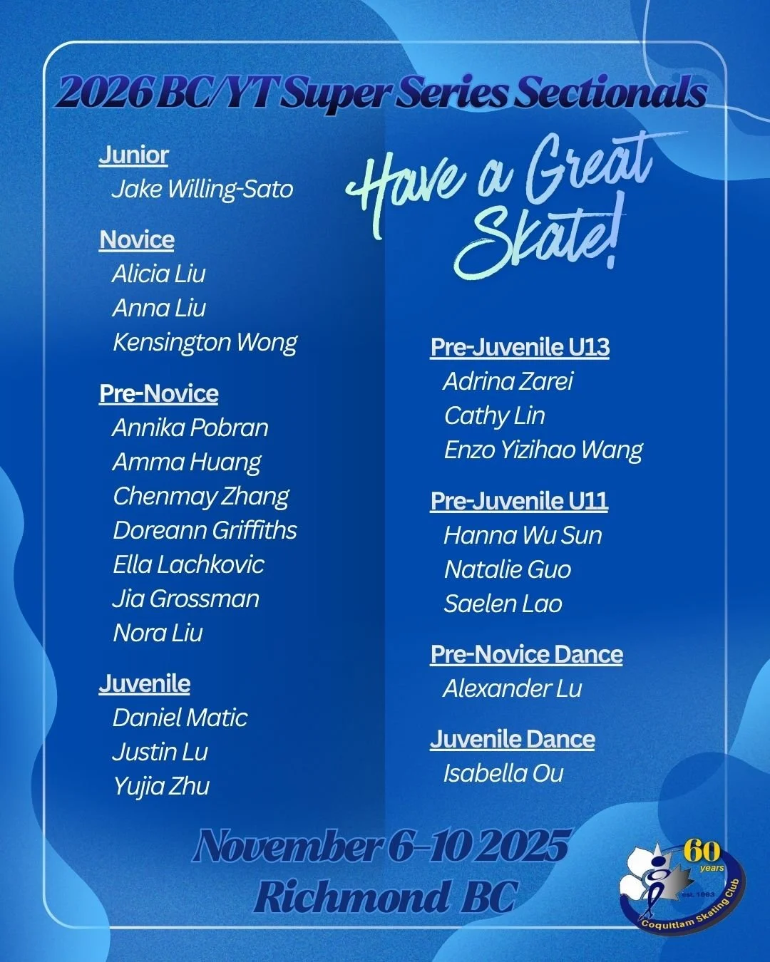 ✨ Best of Luck to Our Sectionals Team! ⛸️💙

Wishing our Coquitlam Skating Club Sectionals Team the very best as they compete at the BC/YT Sectional Championship, starting tomorrow and continuing through the weekend in Richmond, BC!

Have a great ska