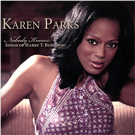 Nobody Knows: Songs Of Harry T. Burleigh