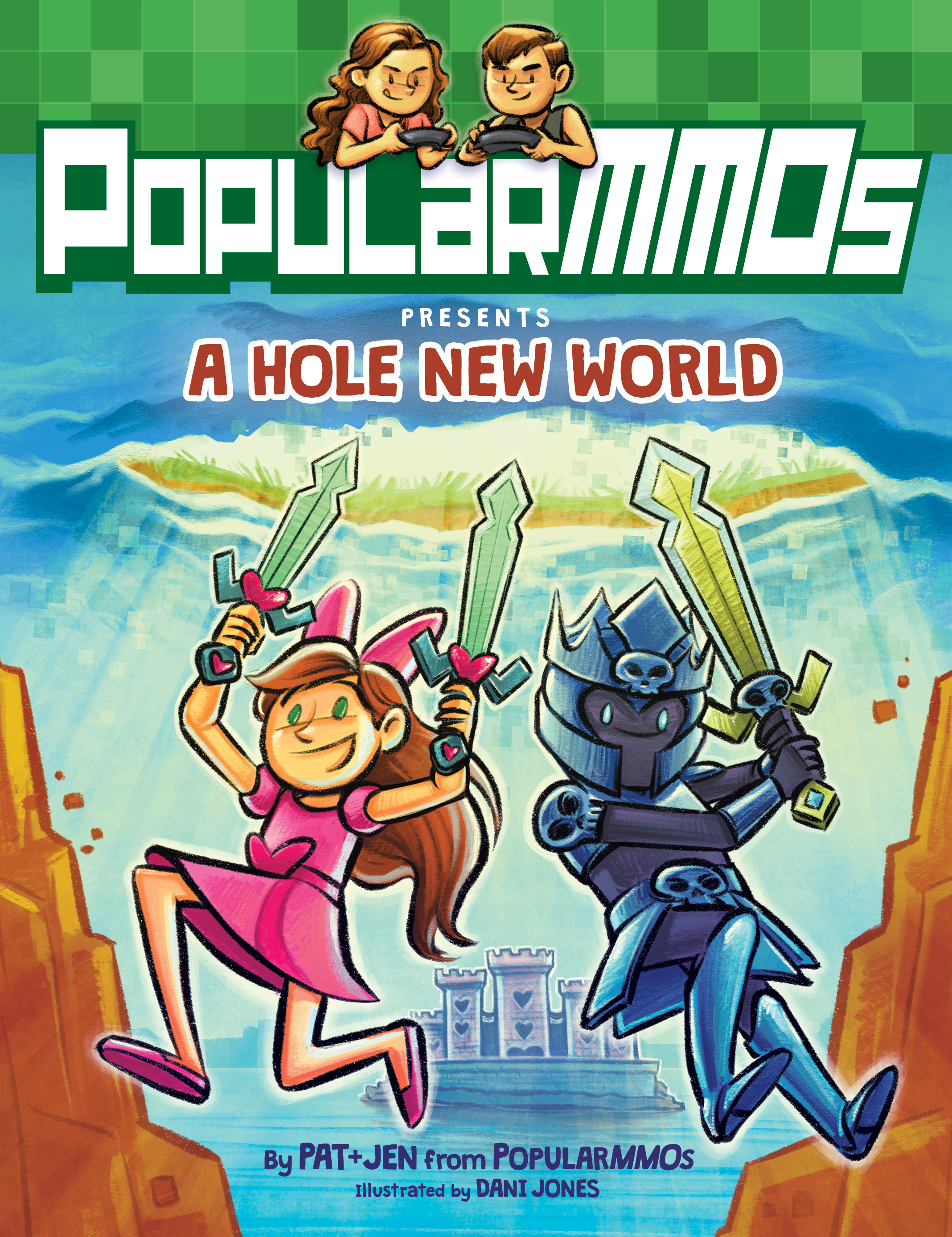 PopularMMOs Presents A Hole New World cover