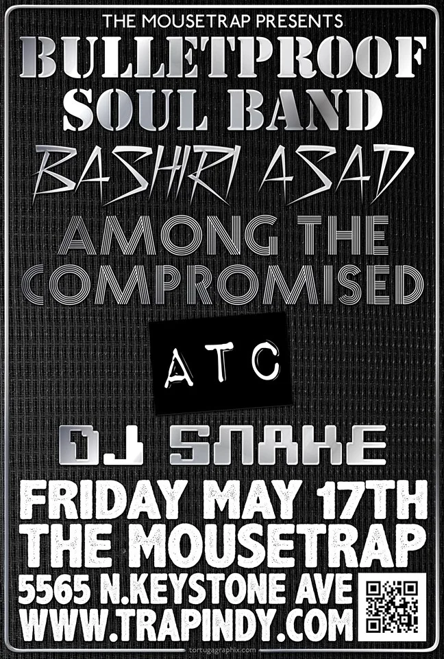 Bulletproof Soul Band / Bashiri Asad / Among the Compromised / DJ Snake