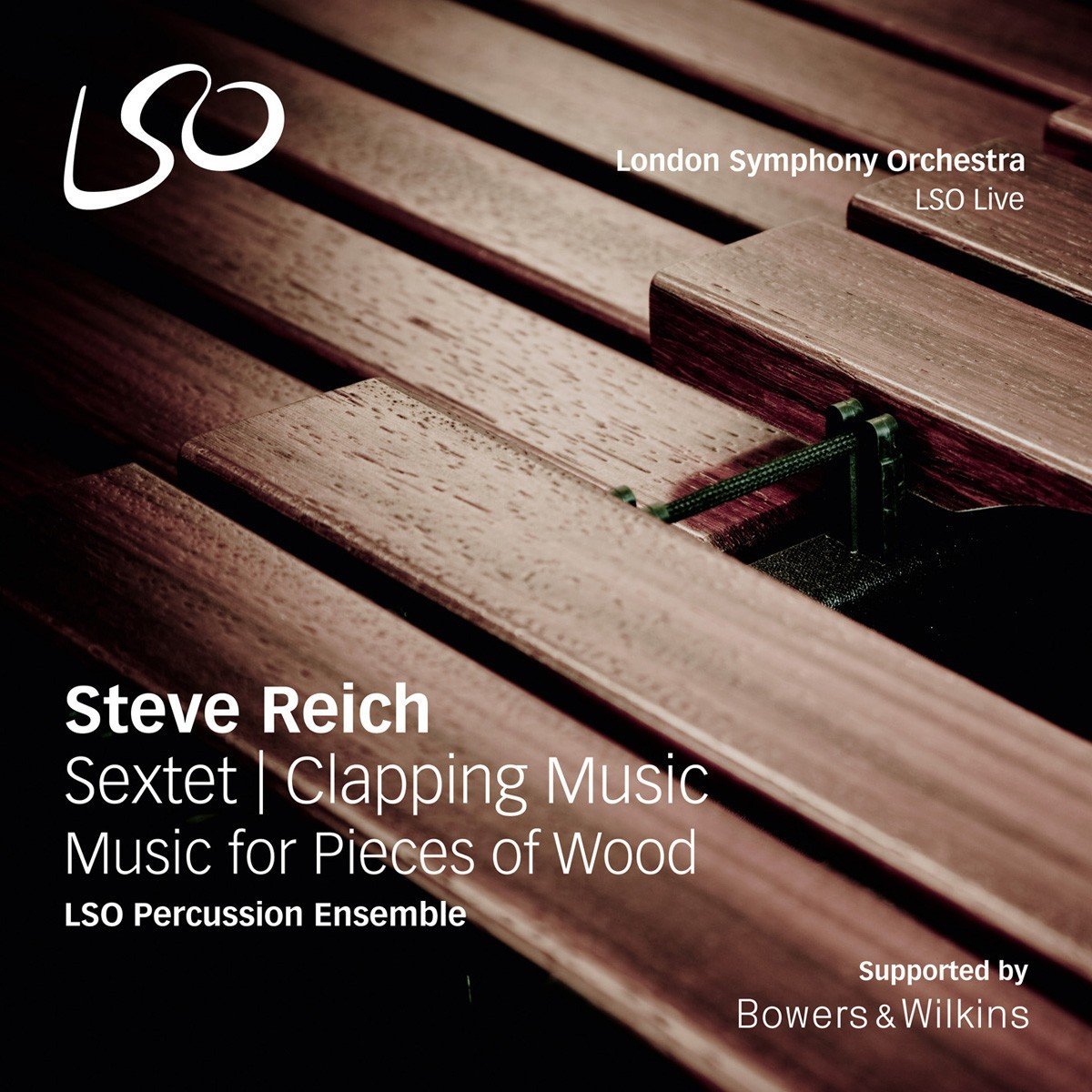 Cover of LSO Percussion Ensemble / Steve Reich: Sextet; Clapping Music; Music for Pieces of Wood .