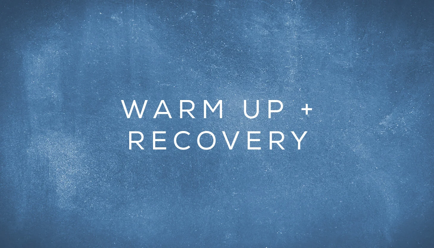 TMR_Web_MMP_Tab_WarmUpRecovery-01.jpg