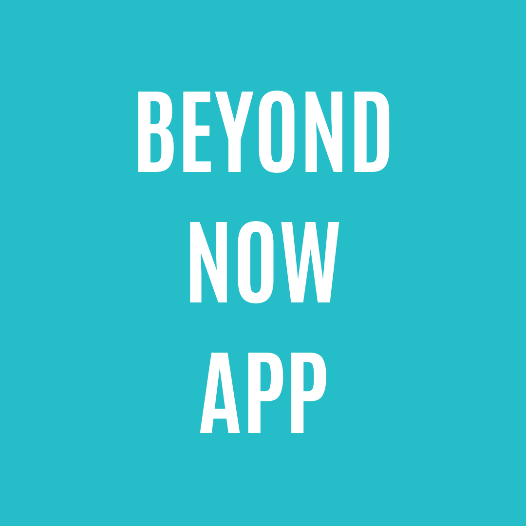 Beyond Now App