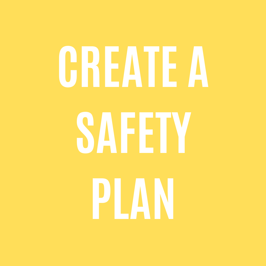 Create a Safety Plan