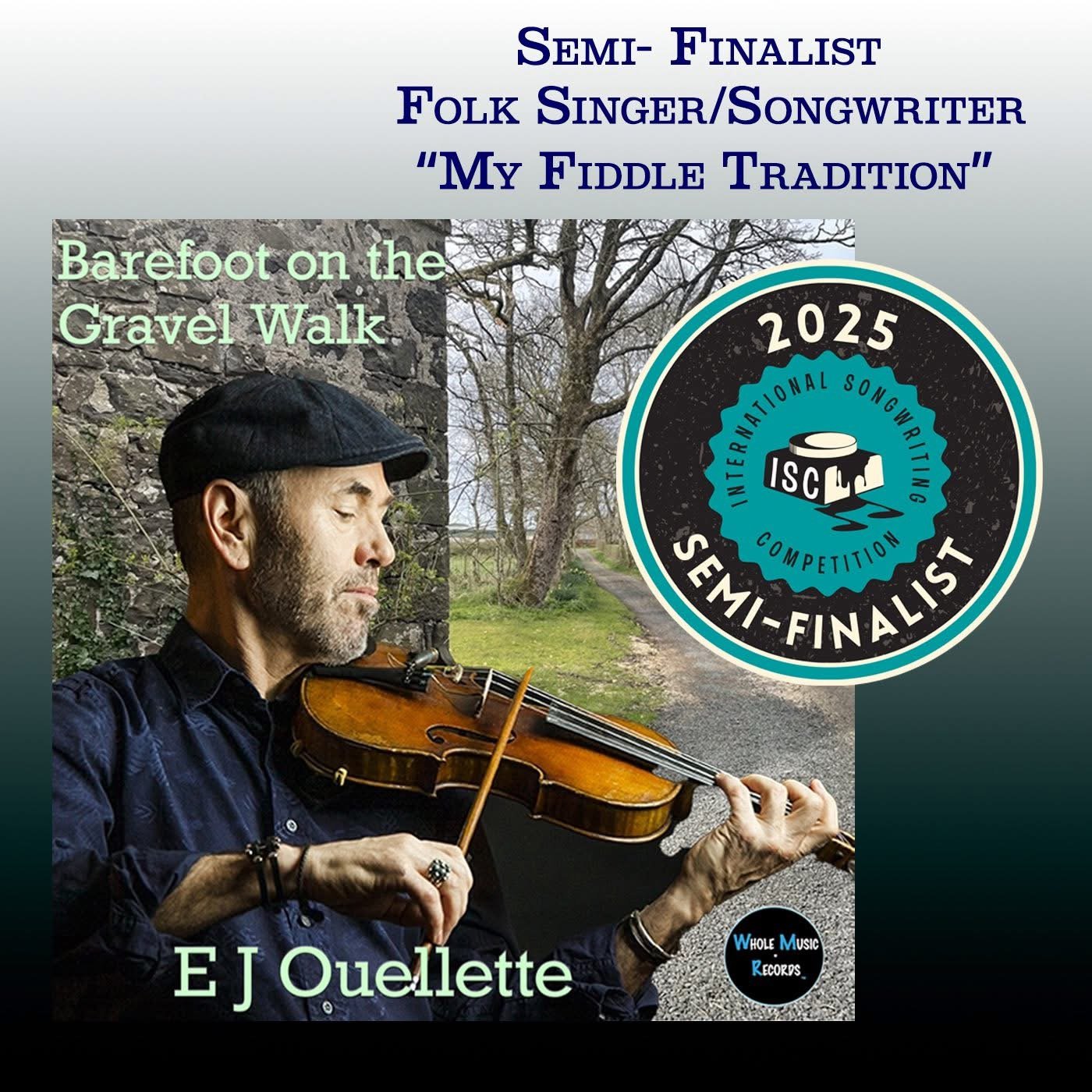 ISC 2025 Semi-Finalist %22My Fiddle Tradition Folk Singer:Songwriter%22.JPG