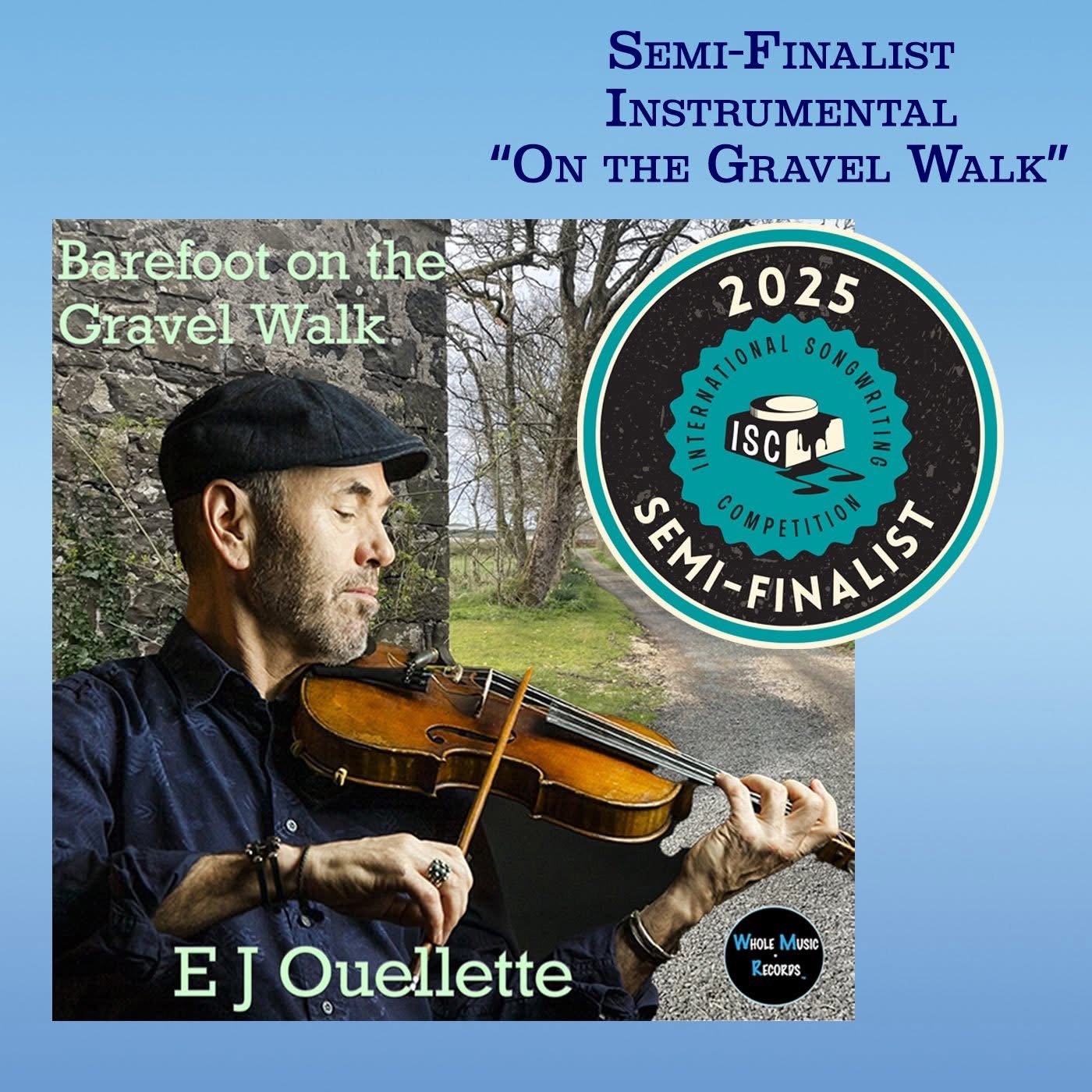 ISC 2025 Semi-Finalist %22One the Gravel Walk Instrumental%22.JPG