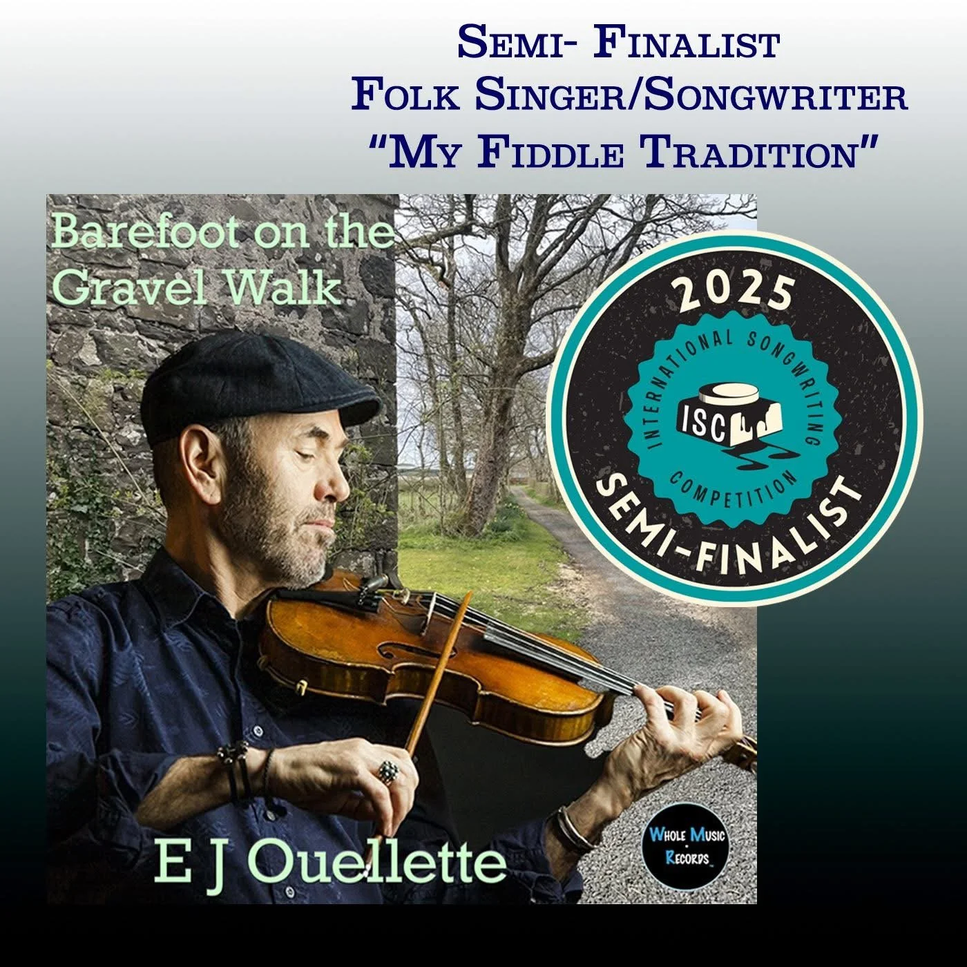 ISC 2025 Semi-Finalist %22My Fiddle Tradition Folk Singer:Songwriter%22.JPG
