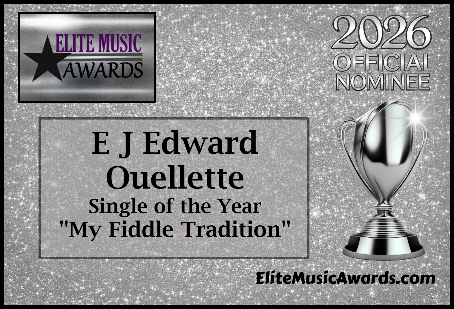 E J Edward Ouellette My Fiddle Tradition NOM  Single.PNG
