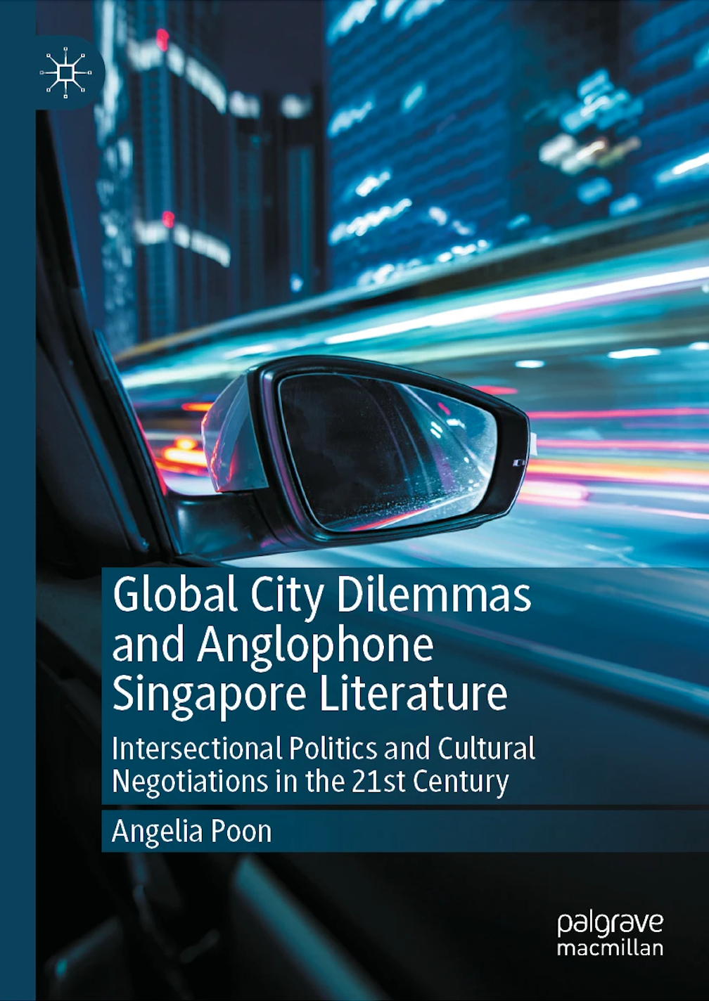 Review of Global City Dilemmas and Anglophone Singapore Literature