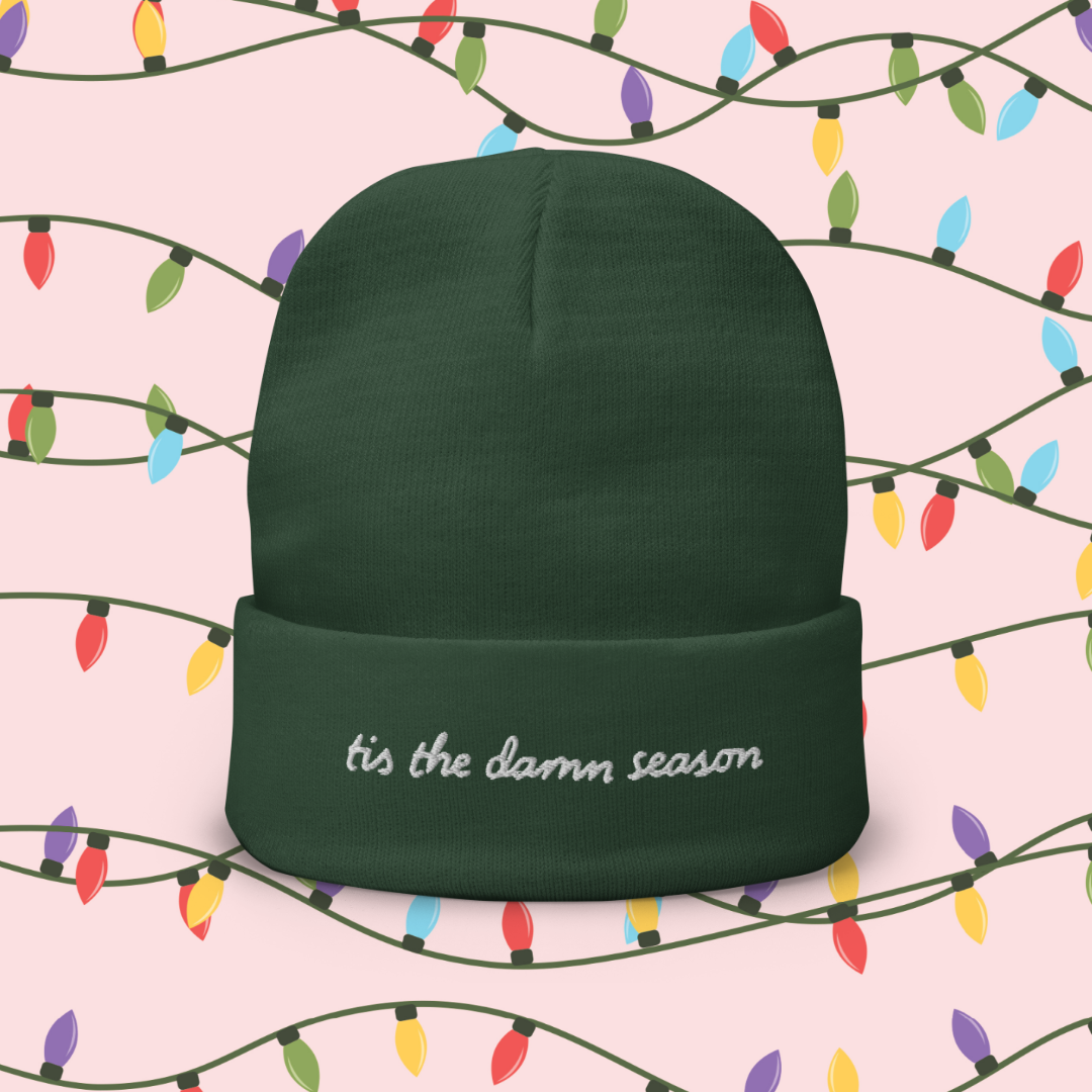 Tis The Damn Season Green Beanie.png