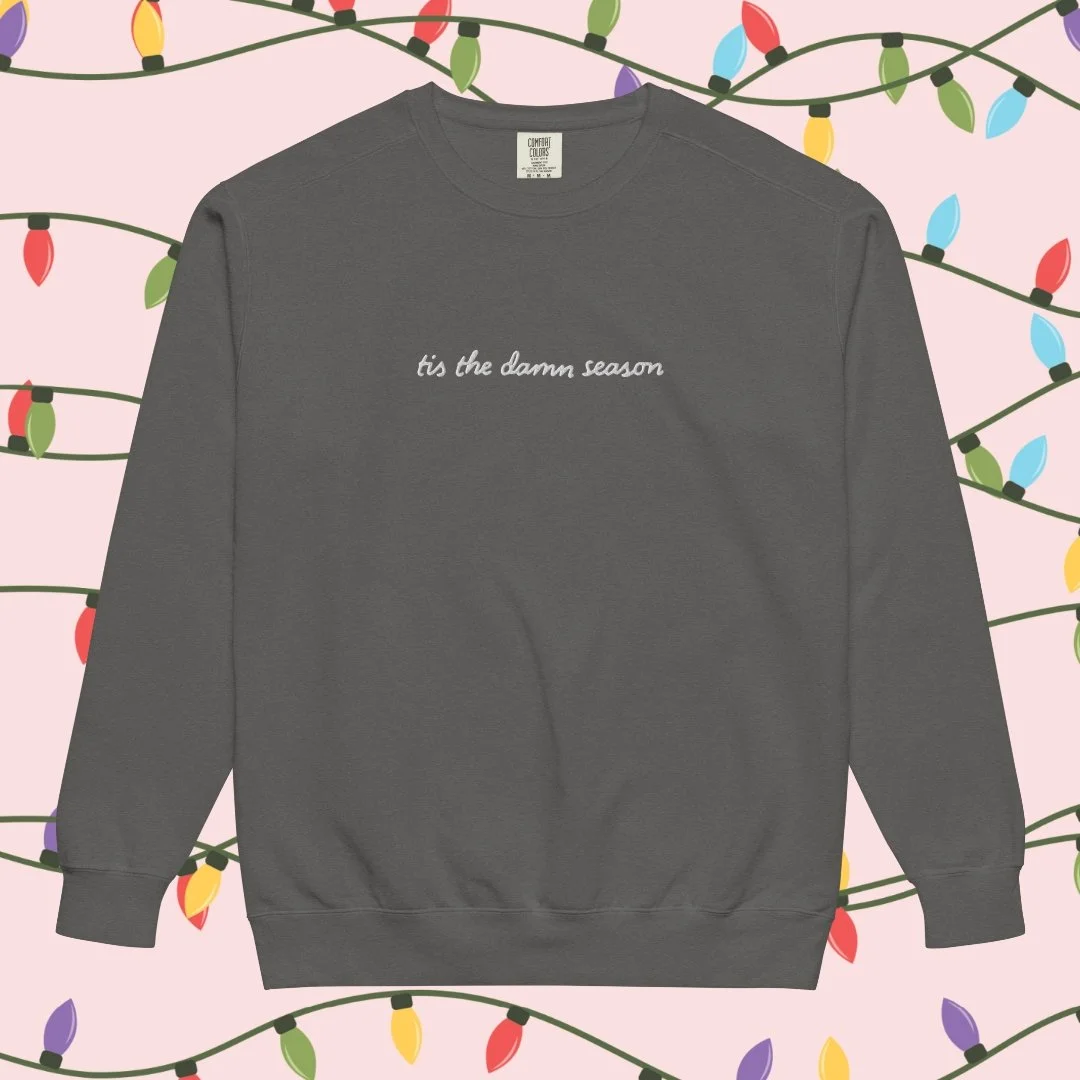 Tis The Damn Season Peppercorn Crewneck.jpg