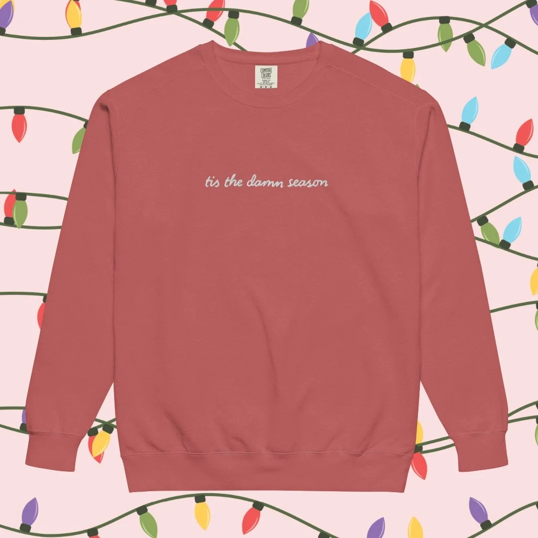 Tis The Damn Season Red Crewneck.jpg