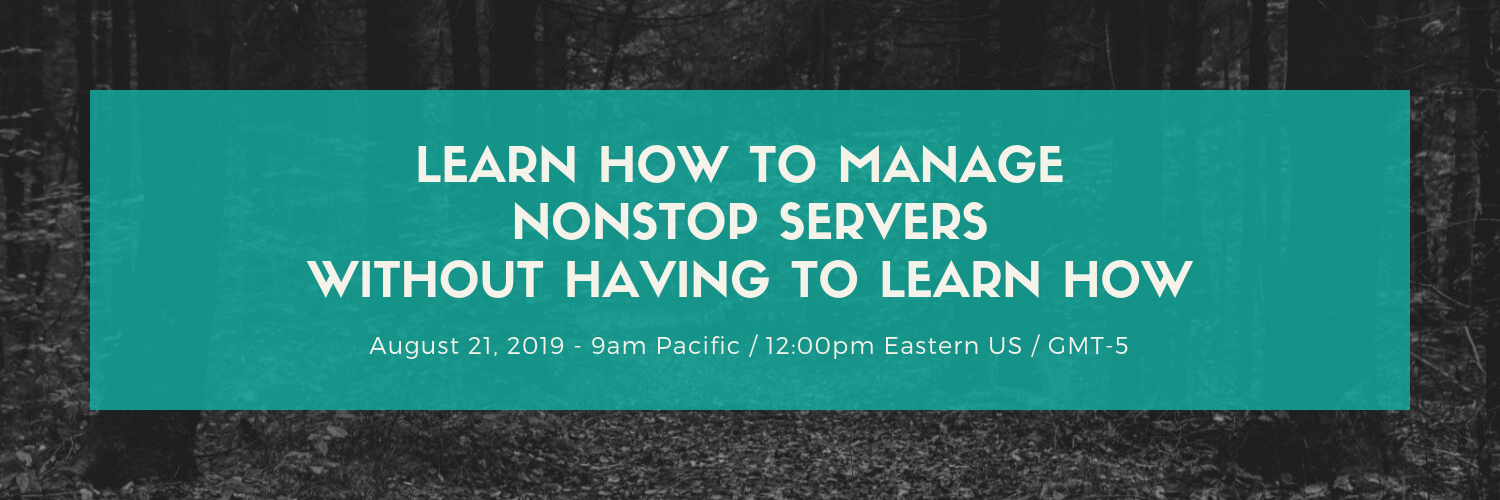 Learn How to Manage NonStop Servers Without Having to Learn How.png
