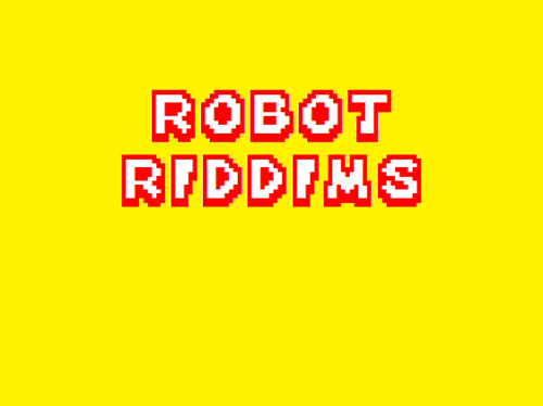 Robot Riddims