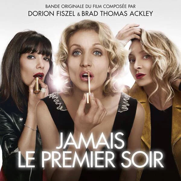 Original Movie Soundtrack- Jamais Le Premier Soir 800,000 +movie ticket entries Credits: Writer-Performing Artist Producer-Arranger-Mixer Vocals-Guitar-Bass-Synth-Programming-String Arrangements