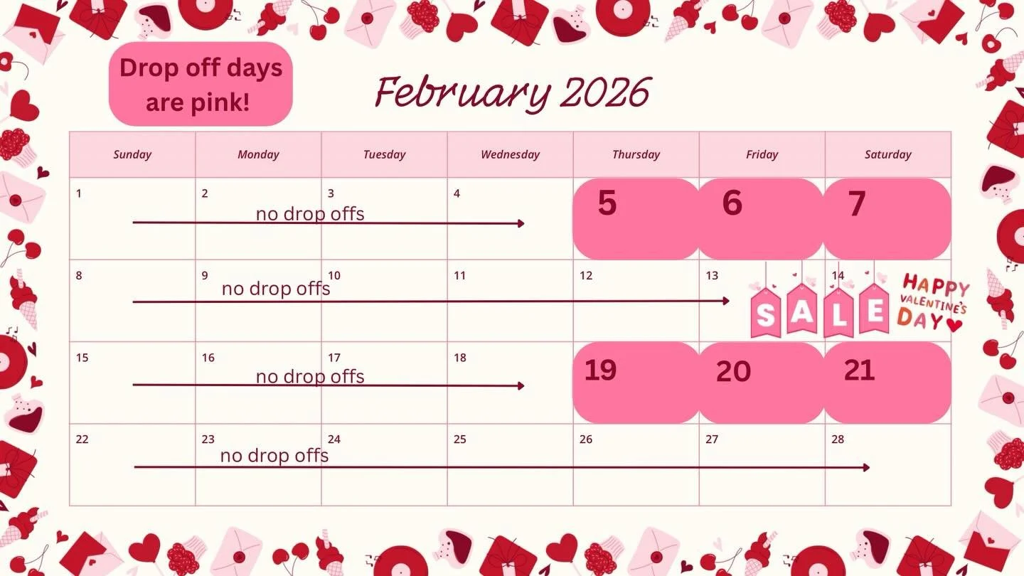 February drop off calendar!! Get those SPRING items ready!