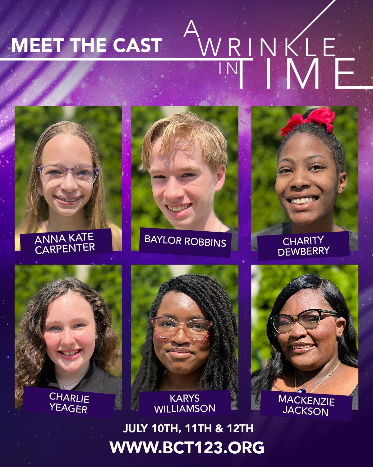 🌌✨ MEET THE CAST OF A WRINKLE IN TIME! ✨🌌

Get ready to journey through space and time with this incredible young ensemble, bringing magic, mystery, and heart to the BCT stage!

🎭 Performances: July 10th, 11th &amp; 12th
🎟️ Tickets are on sale no