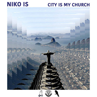 NIKO IS | CITY IS MY CHURCH | ENGINEER/MIXER