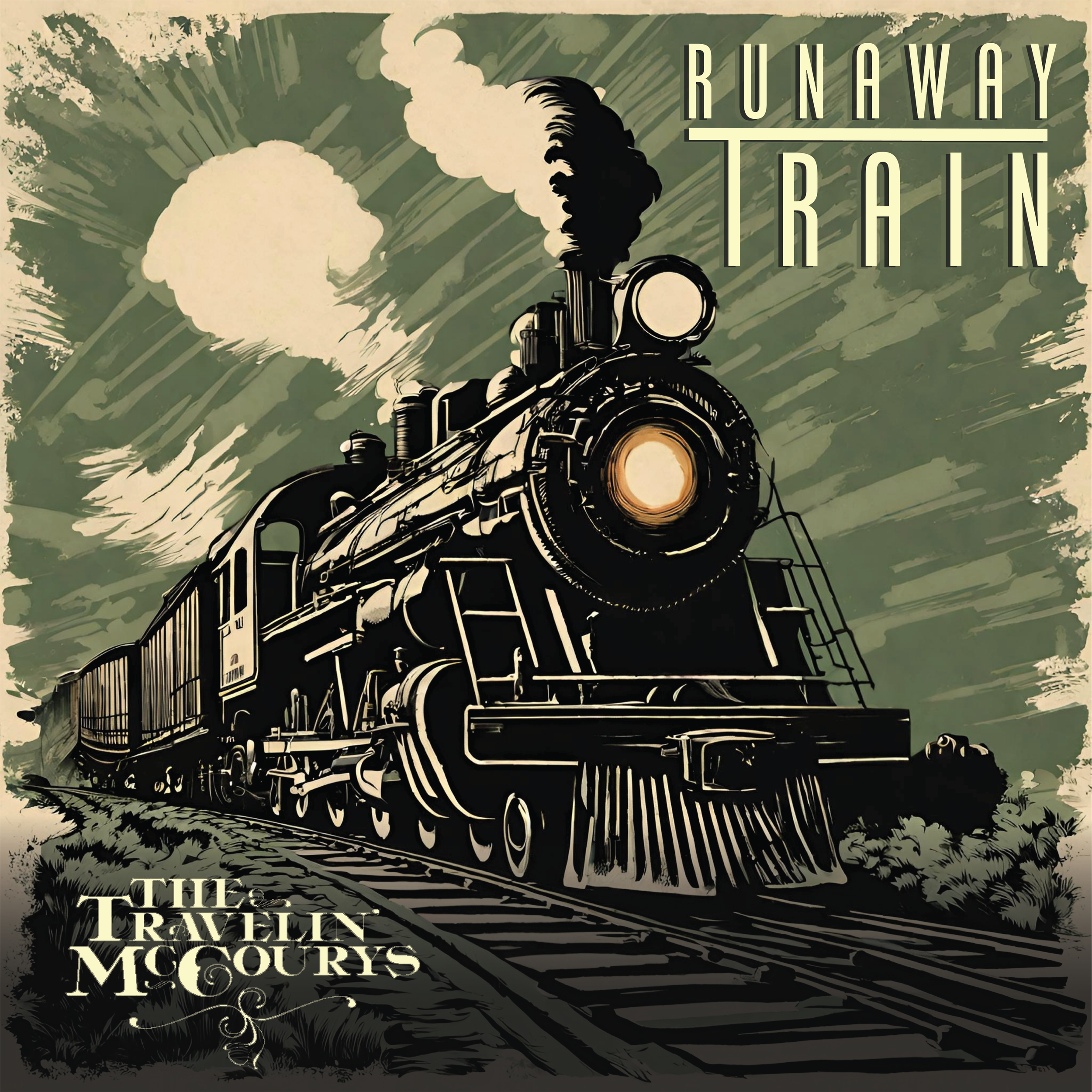 Runaway Train – new single from The Travelin’ McCourys