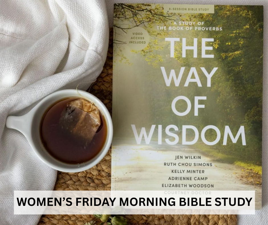 WOMEN’S FRIDAY MORNING BIBLE STUDY.png