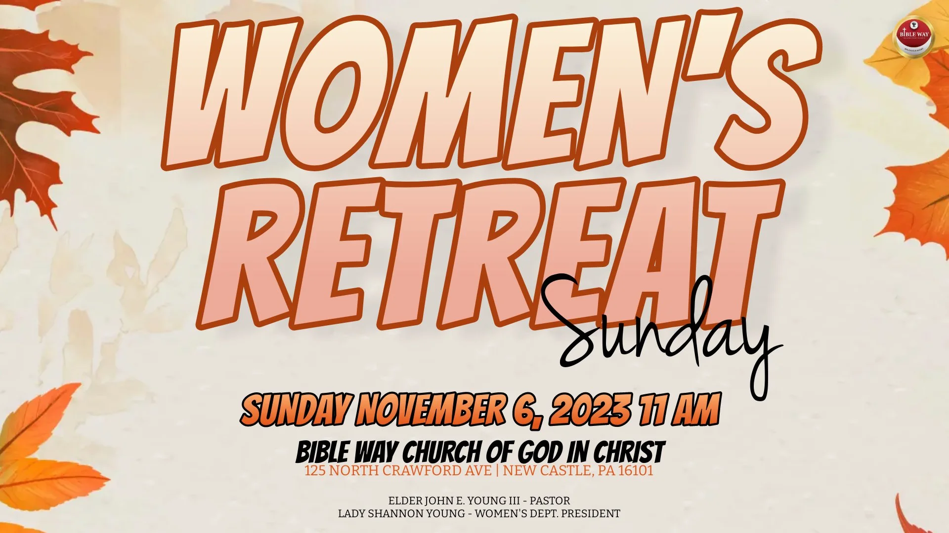 Bible Way Annual Women's Retreat
