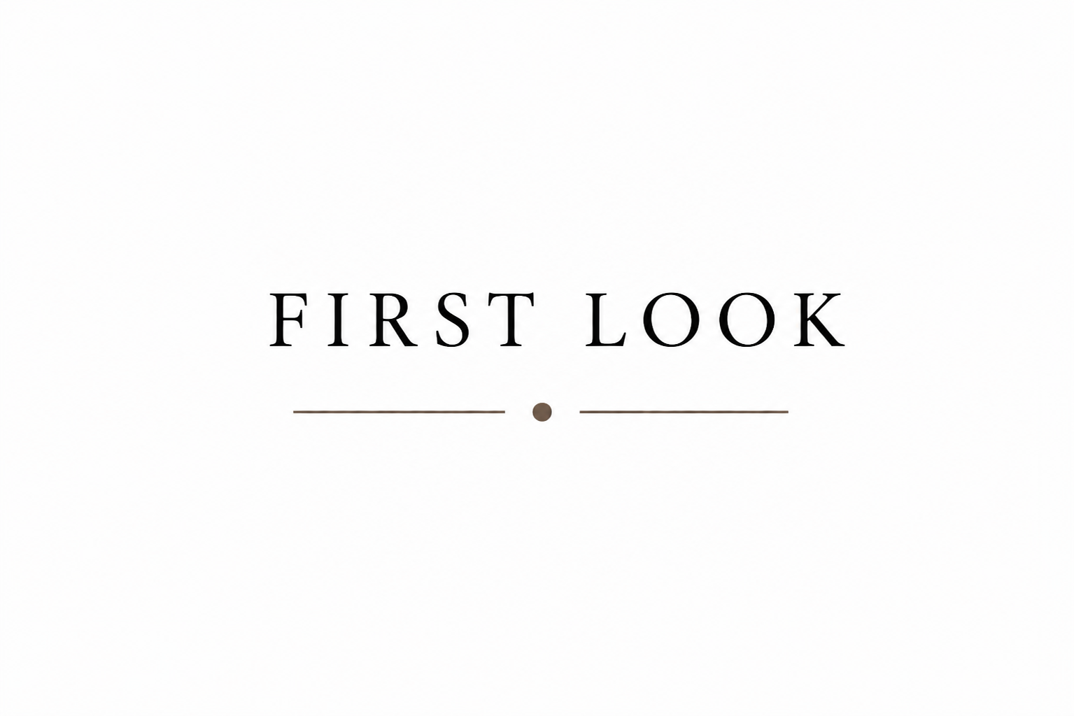 First Look.png