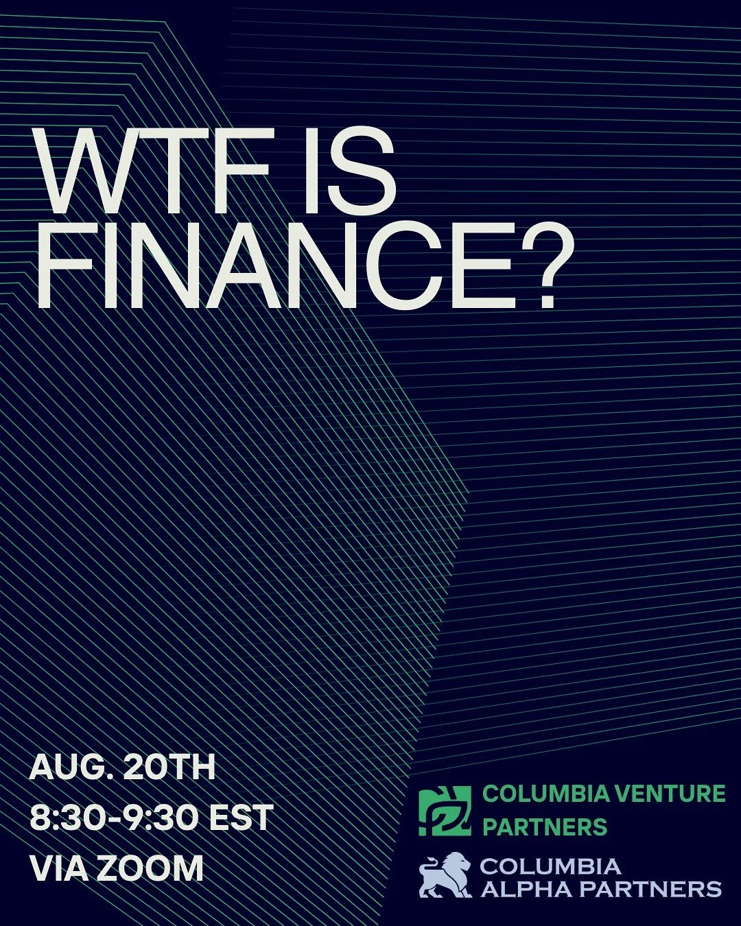 Interested in finance but unsure of where to start?

Join CVP and @cap.columbia on August 20th at 8:30 PM EST for a crash course on finance.
We will cover the various entry-level careers in the financial sector, pre-professional recruitment processes
