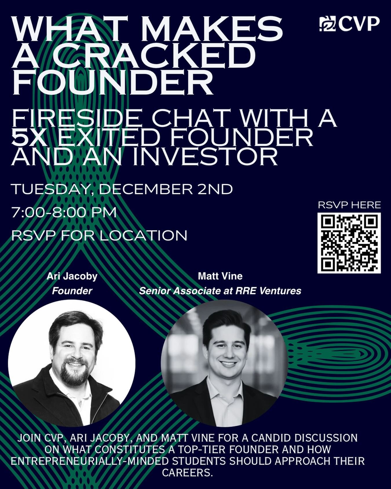 Join CVP, Ari Jacoby, and Matt Vine THIS TUESDAY (12/2/2025) at 7:00 PM for a candid discussion on what constitutes a top-tier founder and how entrepreneurially-minded students should approach their careers.

RSVP link in bio 💚💚