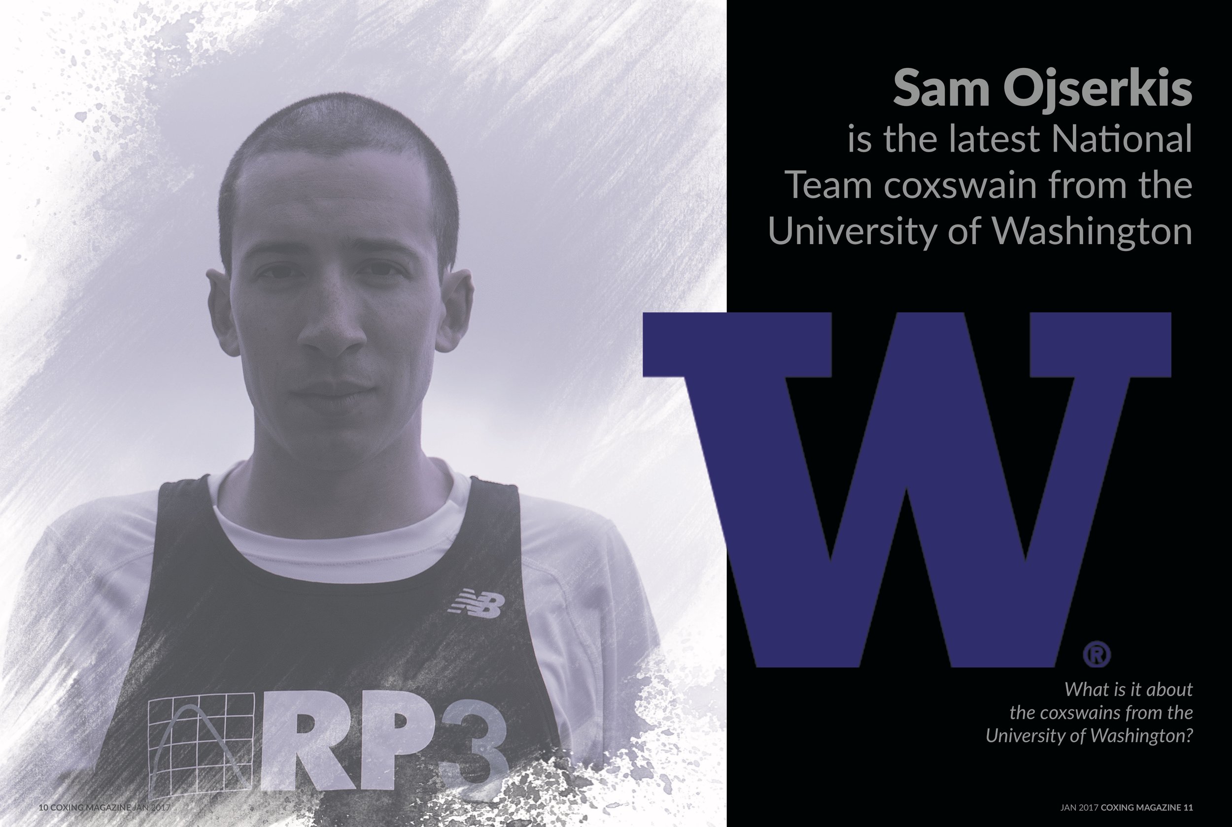 Our cover story focuses on why the coxswains from the University of Washington are so darn successful. Read the full story in Issue 3 .
