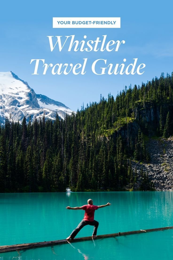 Your Budget-Friendly Whistler Travel Guide.jpeg
