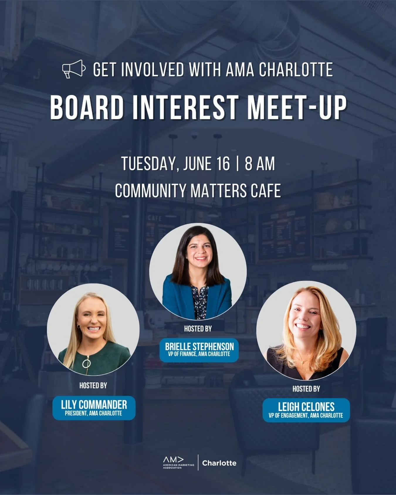 Morning coffee ☕️ + marketing leadership 💼

Want to make a real impact in the CLT marketing scene? Join us for our Board Interest Meet-Up next Tuesday! Discover how you can step into a leadership role and help shape the future of AMA Charlotte.

Mee