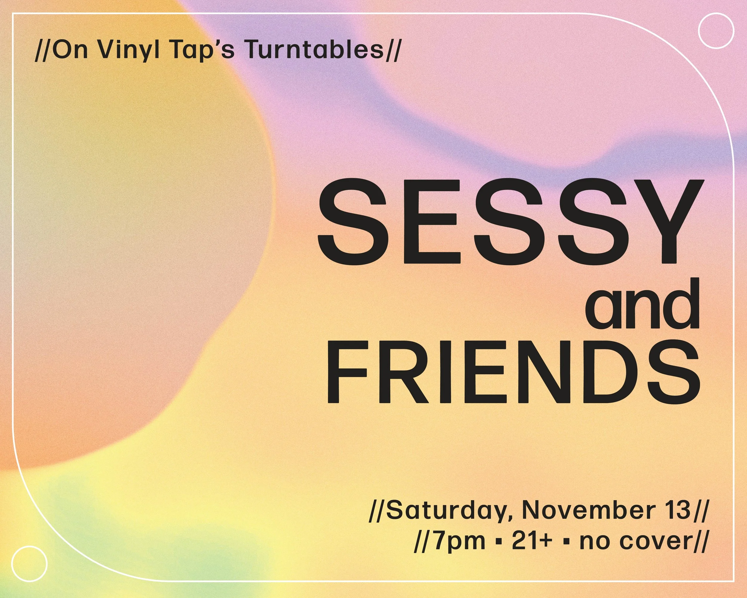 DJ Sessy &amp; Friends