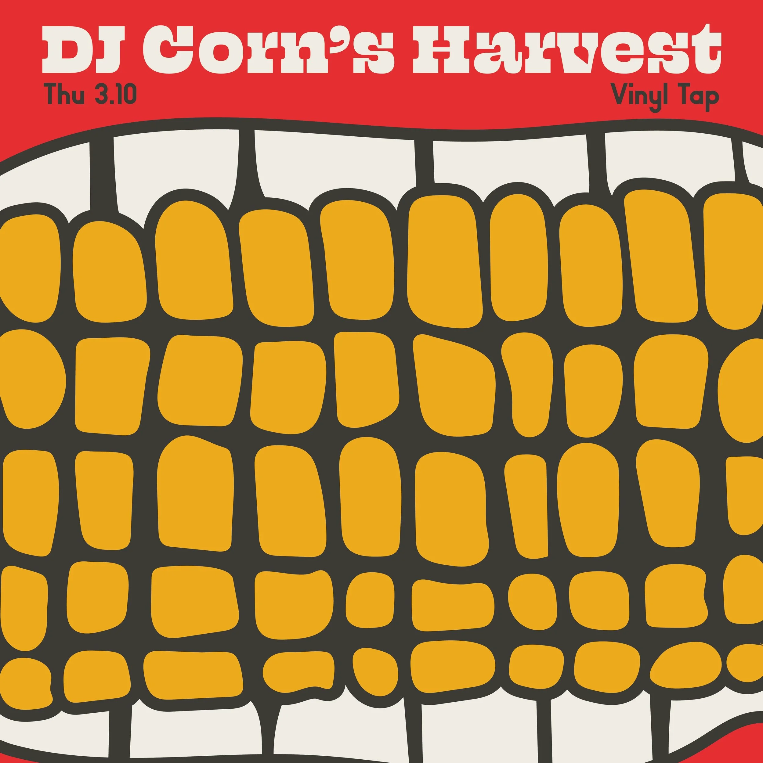 DJ Corn's Harvest