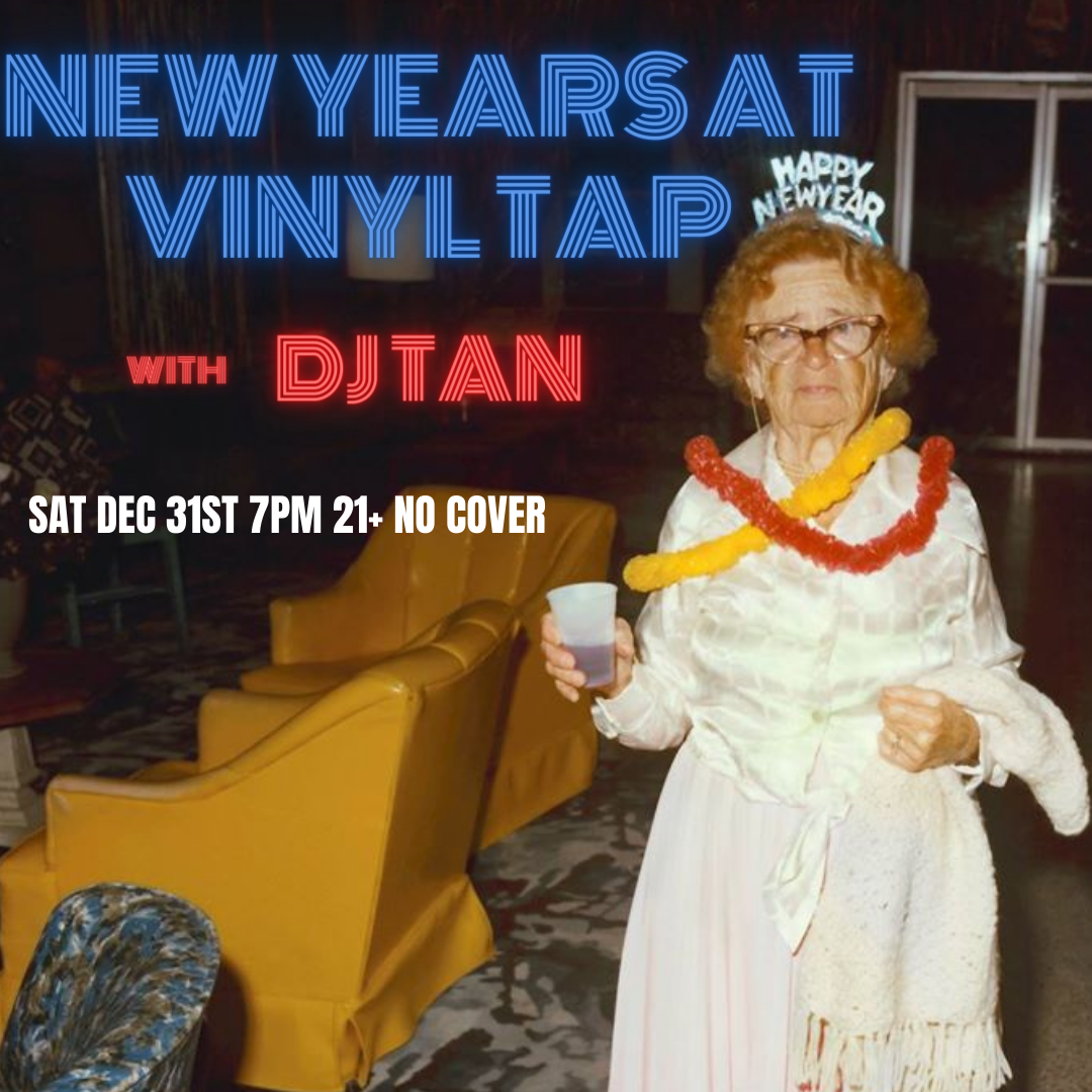 NYE w/ DJ Tan