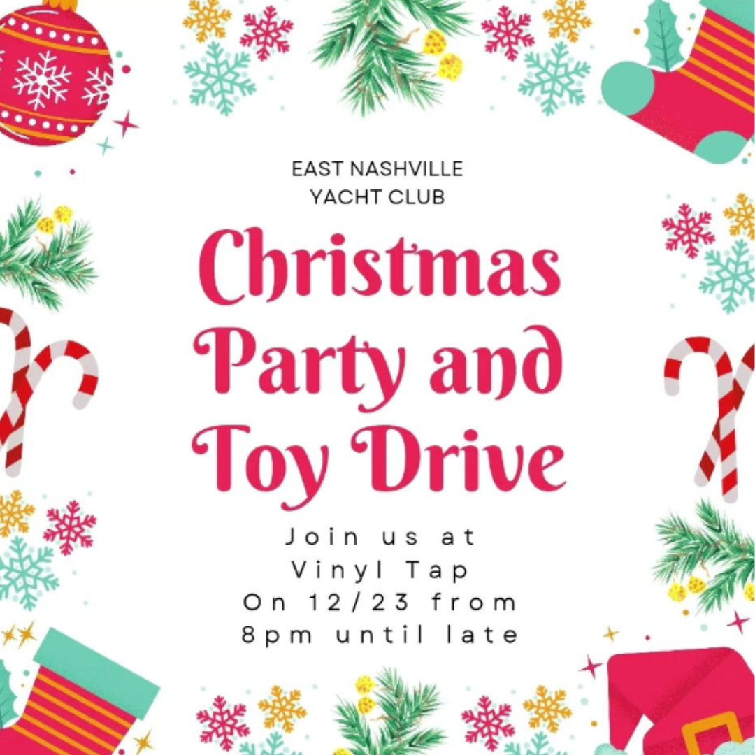 East Nashville Yacht Club Christmas Party &amp; Toy Drive
