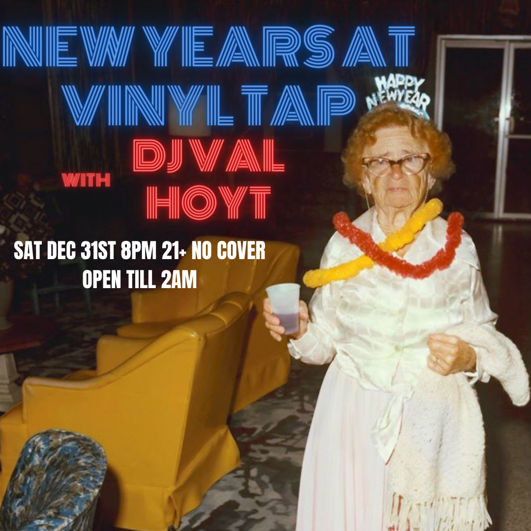 New Years Eve w/ DJ Val Hoyt