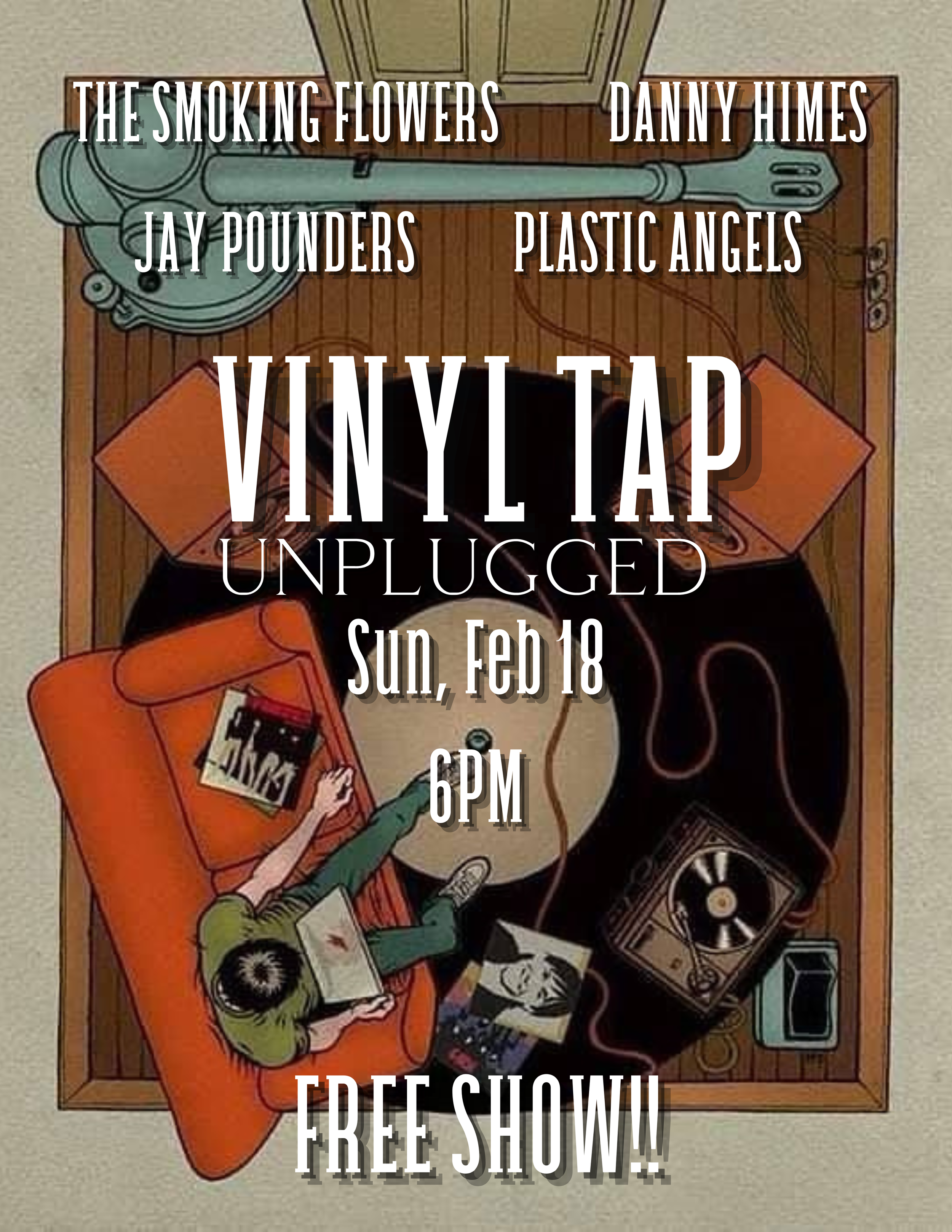 LIVE: The Smoking Flowers, Danny Himes, Jay Pounders &amp; Plastic Angels