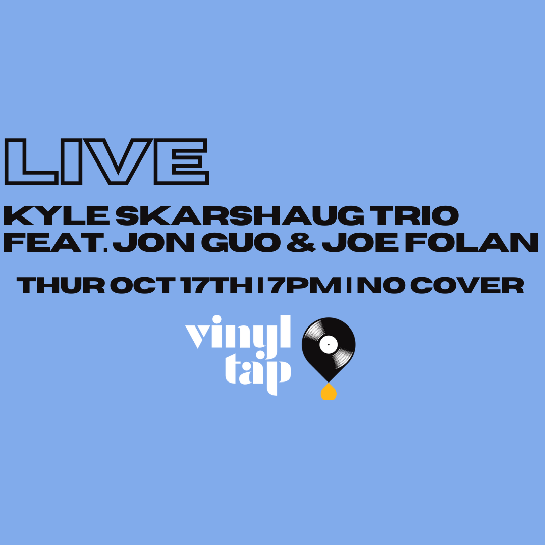 LIVE: Kyle Skarshaug Trio feat. Jon Guo and Joe Folan