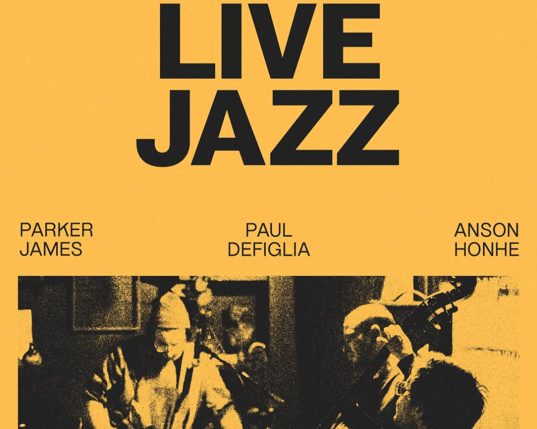 Live Jazz: Parker James, Paul DeFiglia, &amp; Anson Hohne