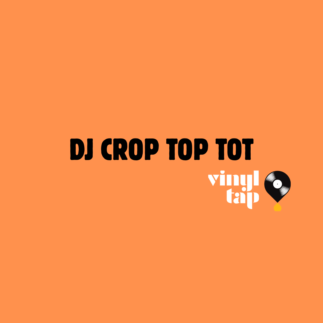 DJ Crop Top Tot