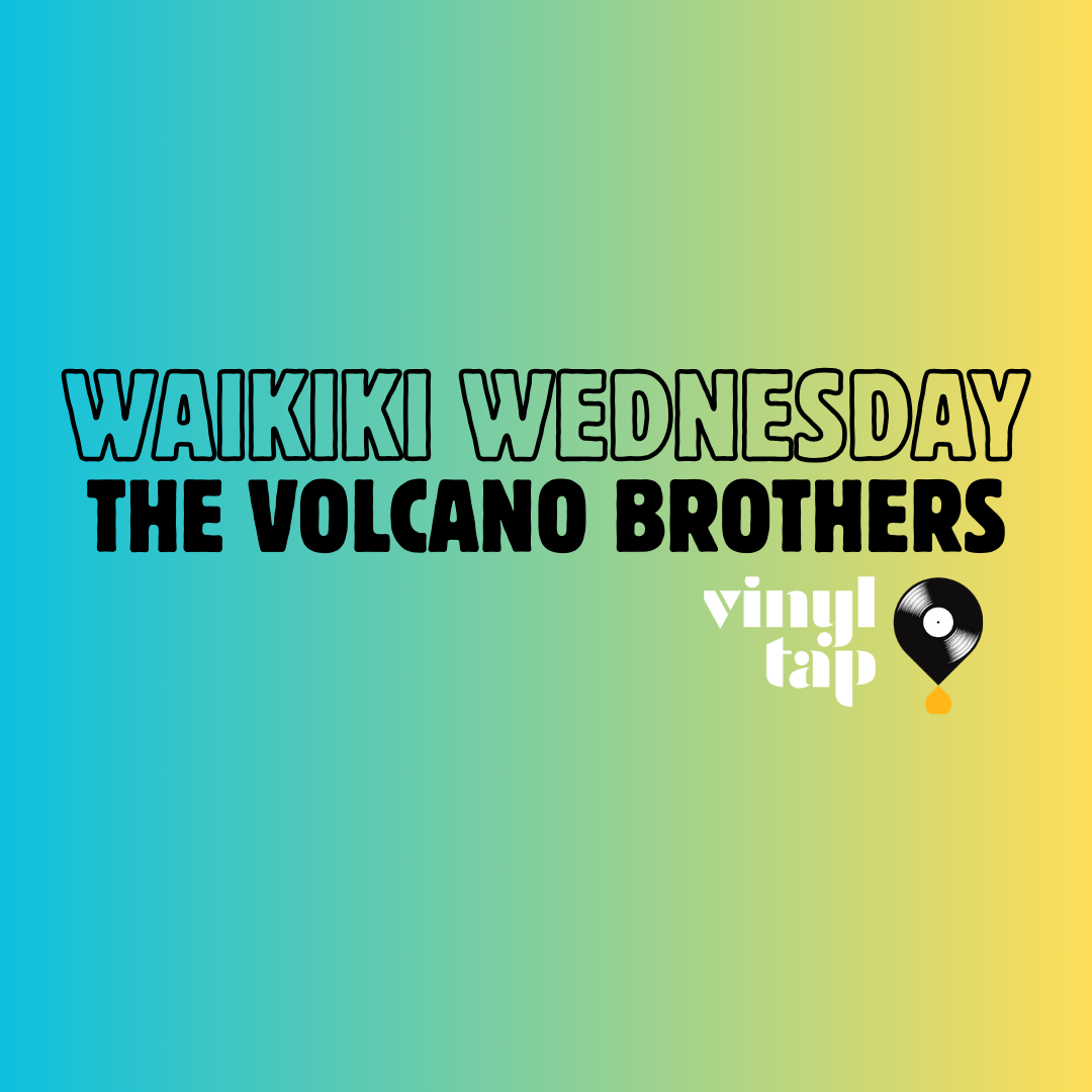 Waikiki Wednesdays with The Volcano Brothers