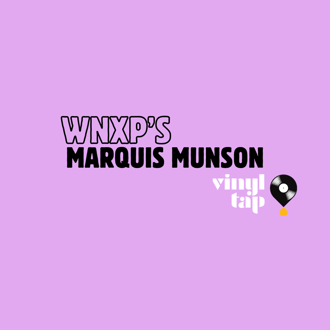 WNXP’s Marquis Munson