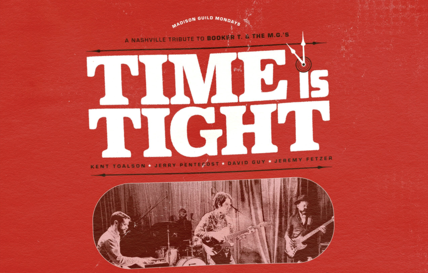 Time Is Tight: A Booker T. & The MGs Tribute