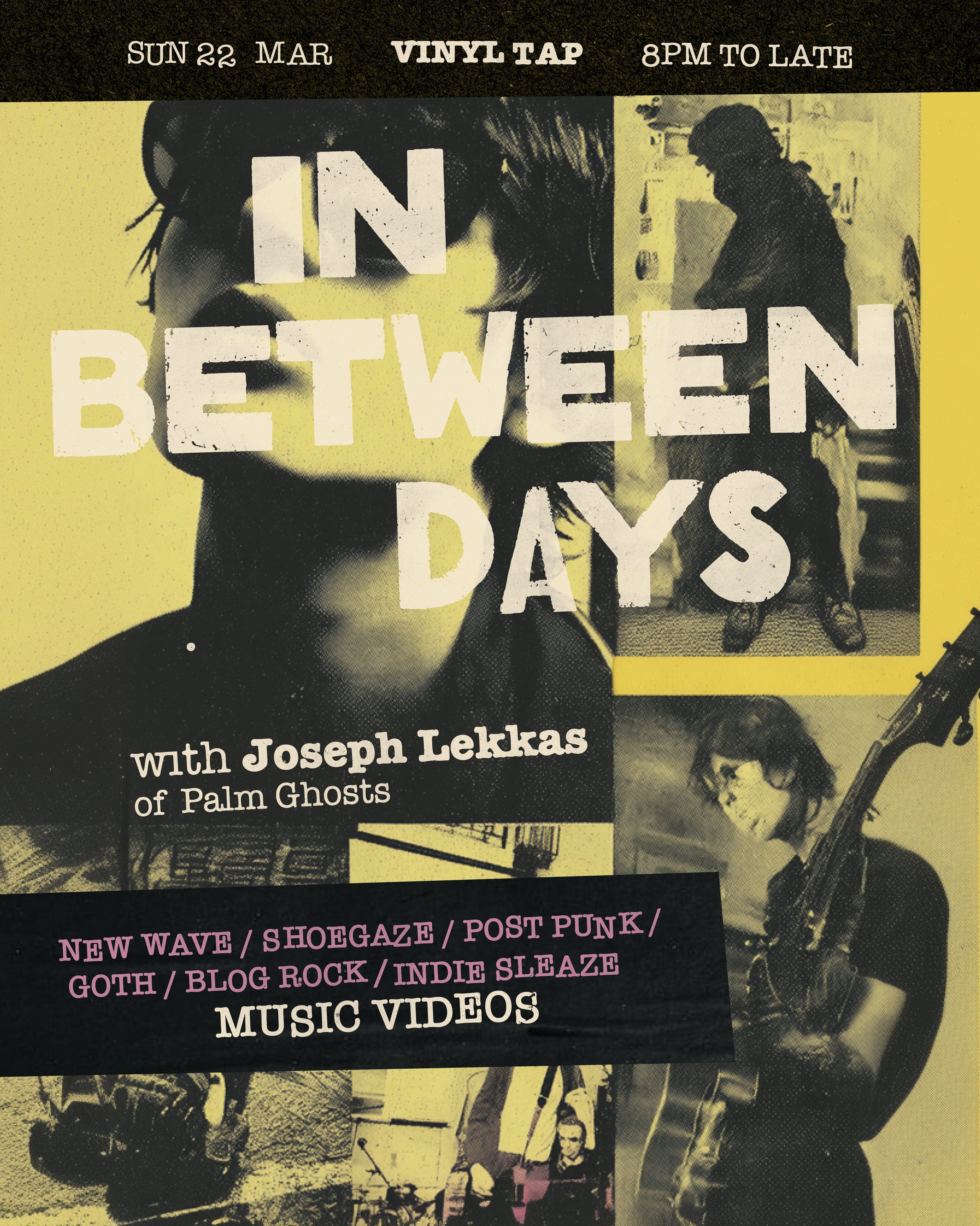 In Between Days: Alt Music Video DJ