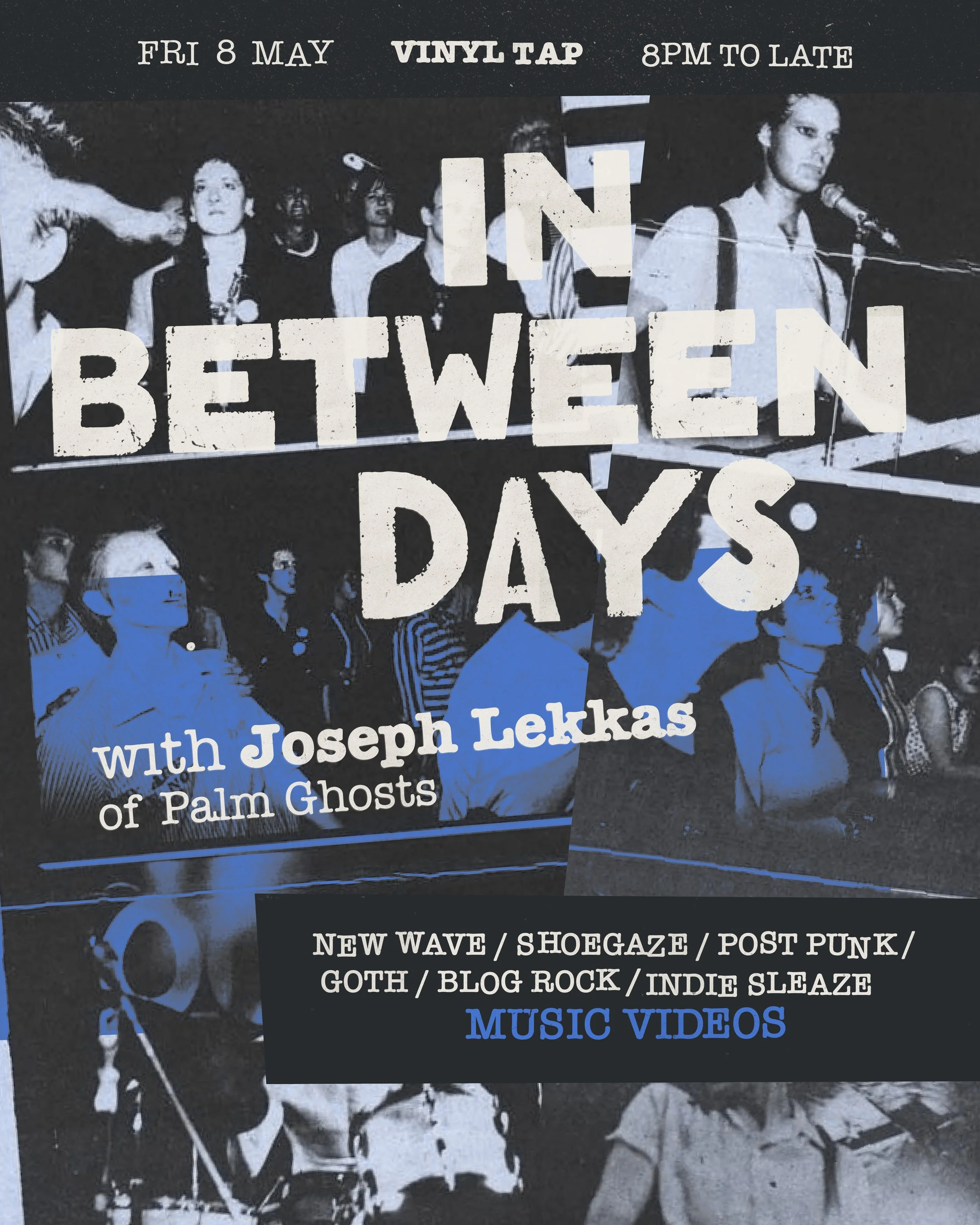 In Between Days: Alt Music Video DJ