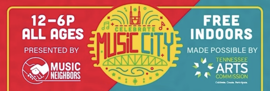 Music Neighbors Presents: Celebrate Music City
