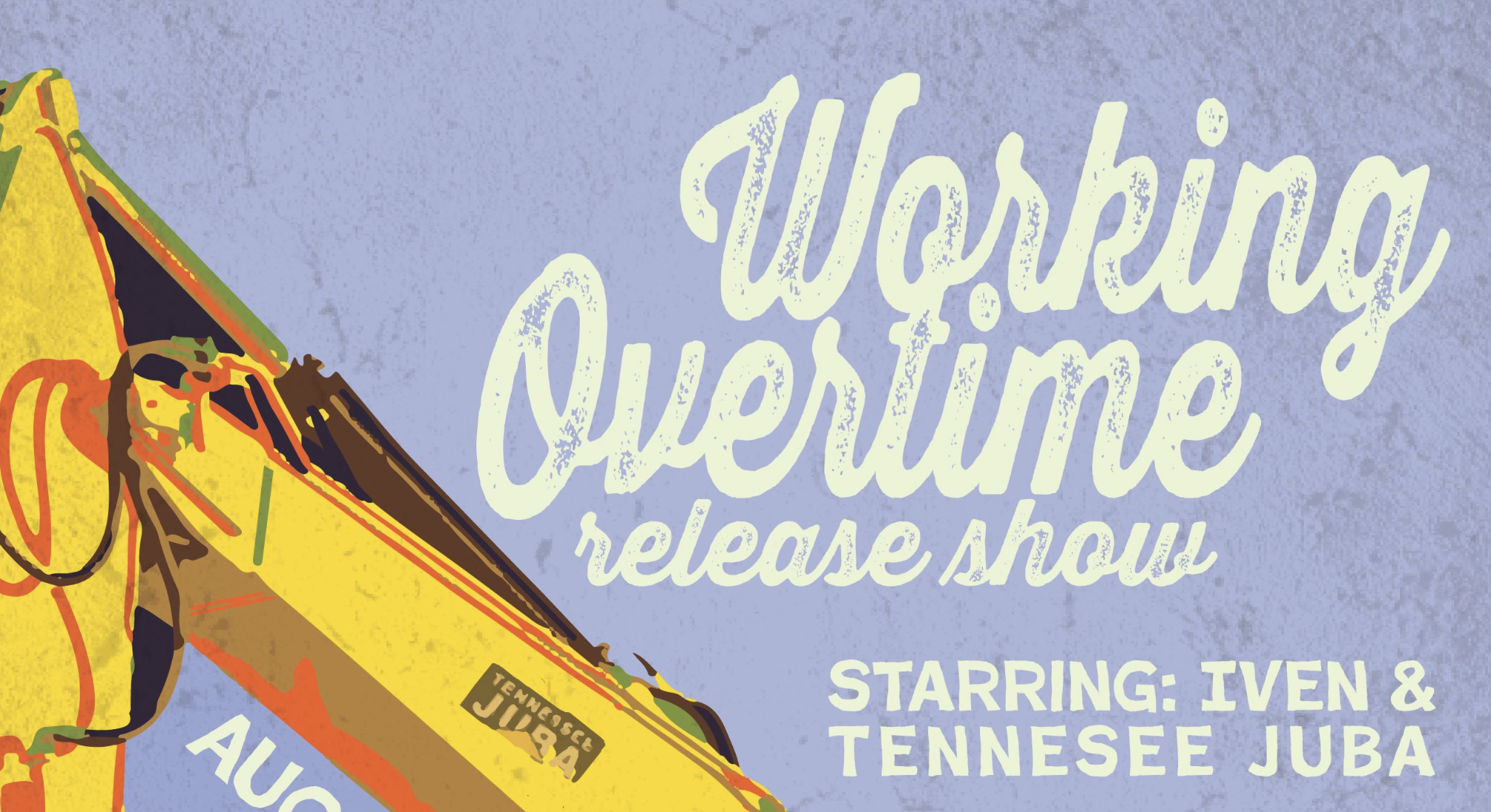 Tennessee Juba 'Working Overtime' Release Show with Iven