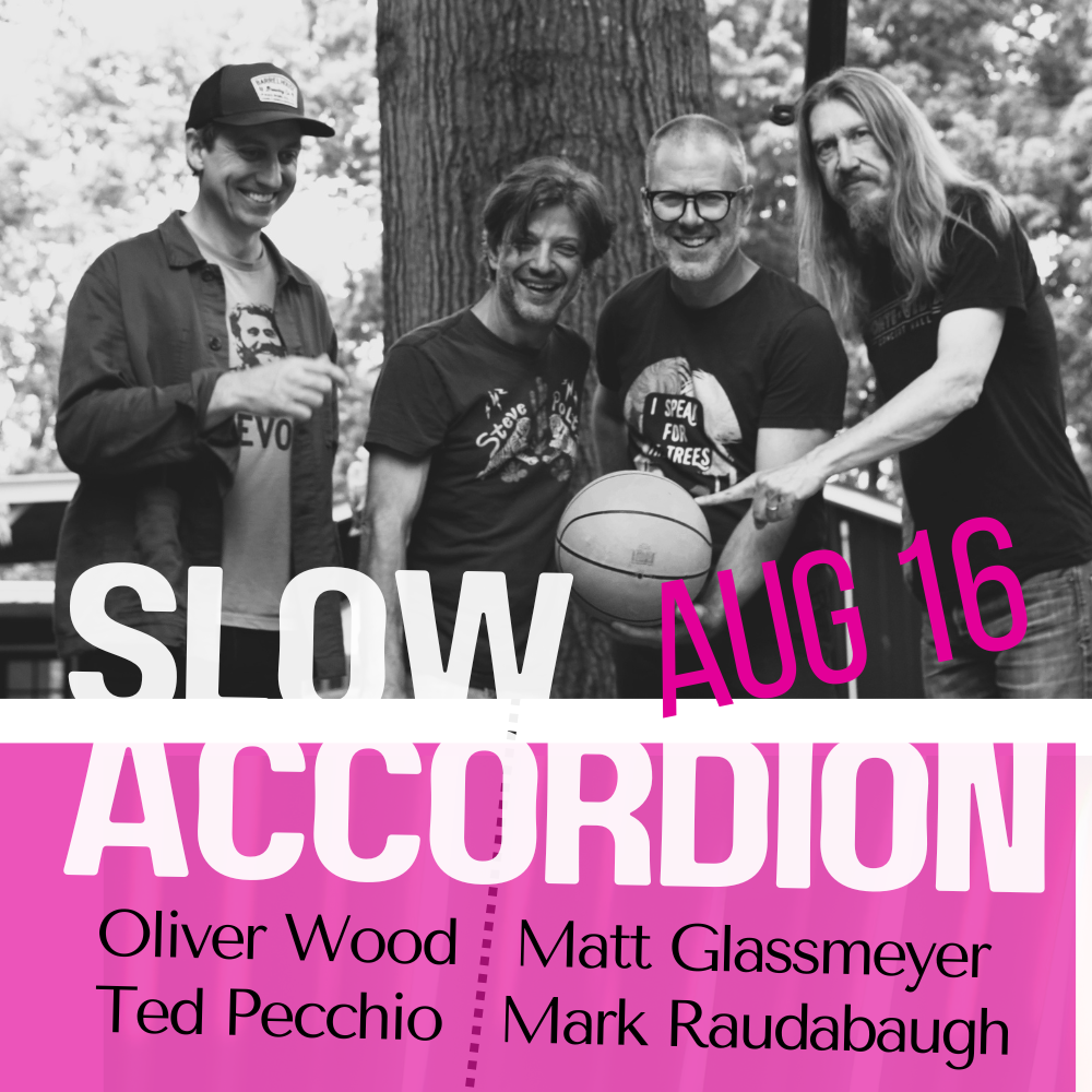 Slow Accordian Album Release Show